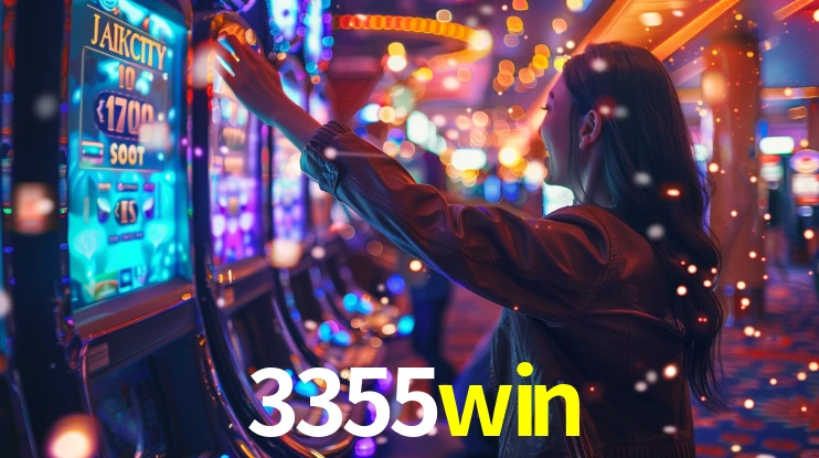 3355win: Jogos de Caça-Níqueis-Altas Recompensas, Roleta-Velocidade, Blackjack-Desafios Máximos
